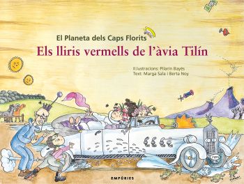 Els lliris vermells de l'àvia Tilín