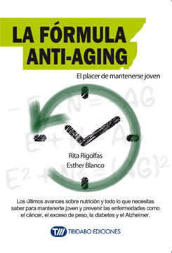 La fórmula anti-aging. El placer de mantenerse joven