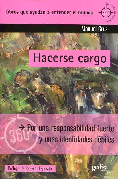 Hacerse cargo: por una responsabilidad fuerte y unas identidades débiles