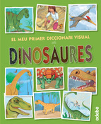 El meu primer diccionari visual DINOSAURES