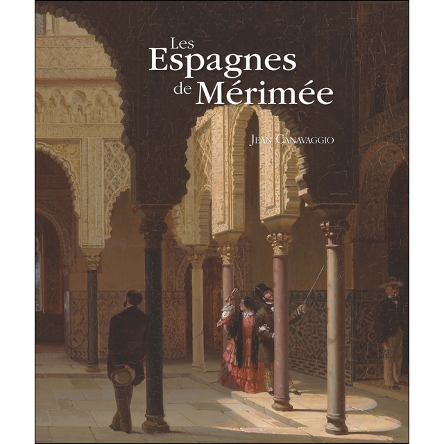 Les Espagnes de Mérimée