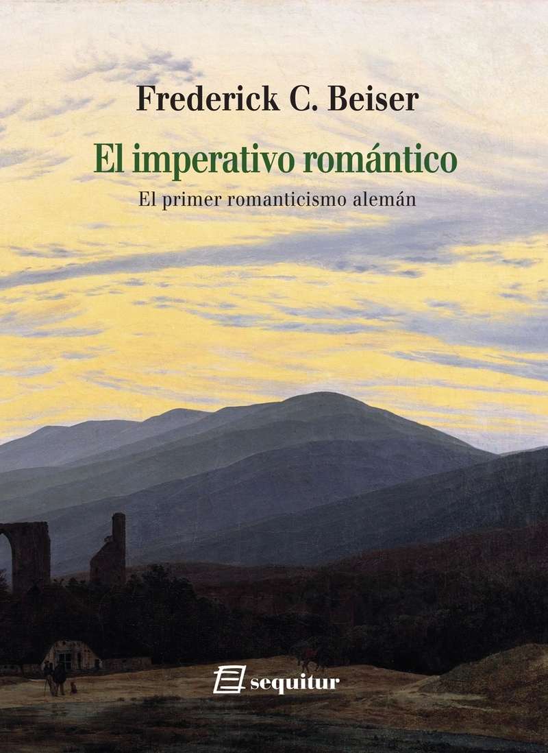 El imperativo romántico: el primer romanticismo alemán