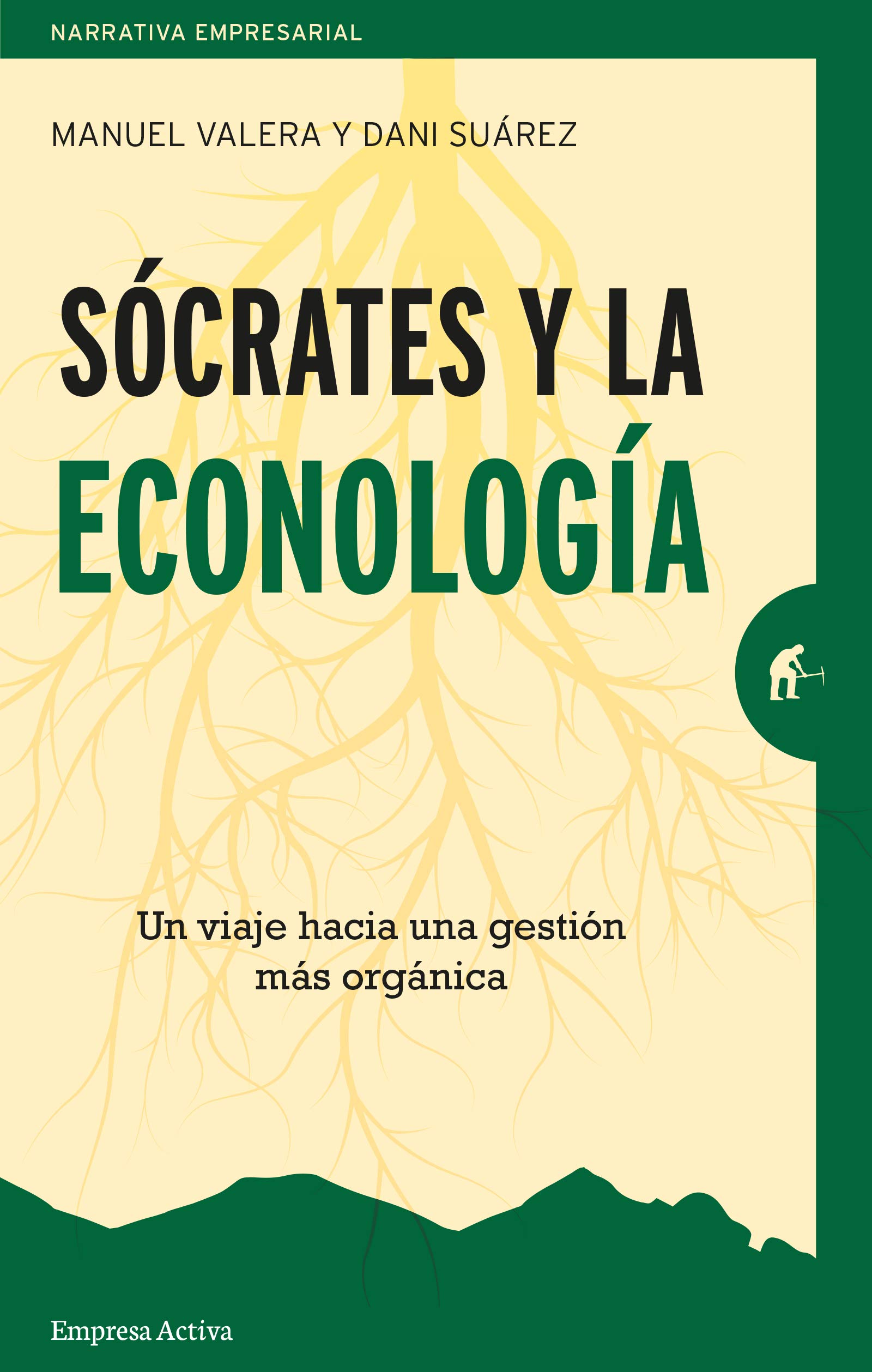 Sócrates y la econología. Un viaje hacia una gestión más orgánica