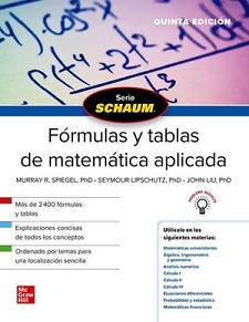 Fórmulas y tablas de matemática aplicada 5ª edición. Serie Schaum