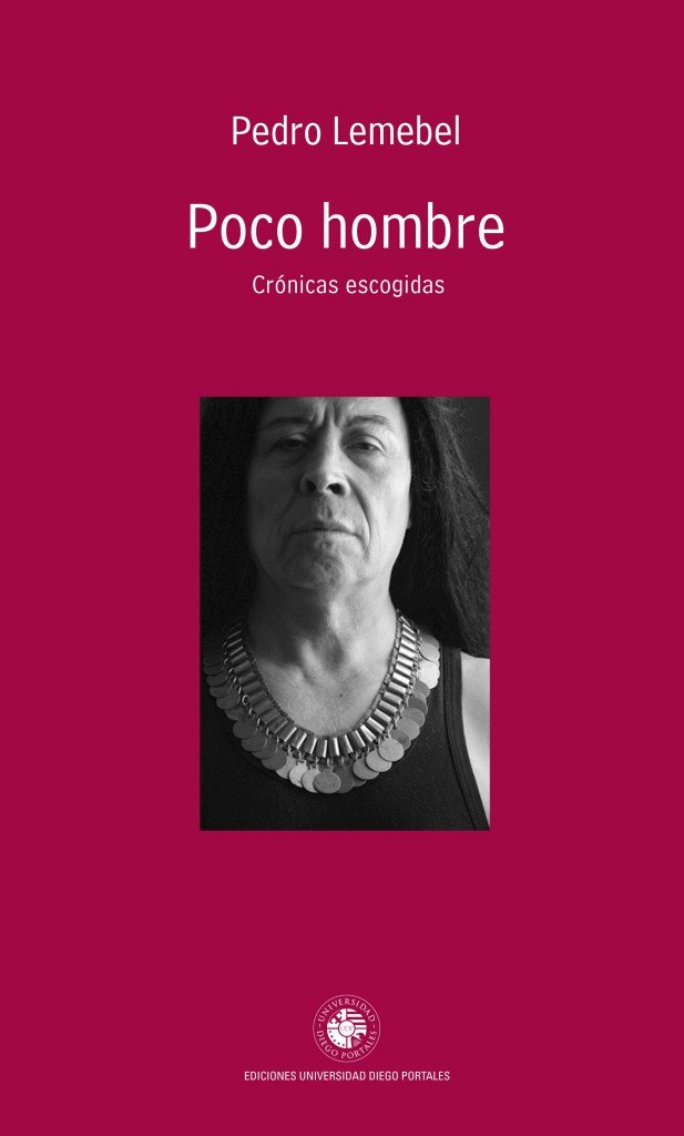 Poco hombre (Cronicas escogidas)