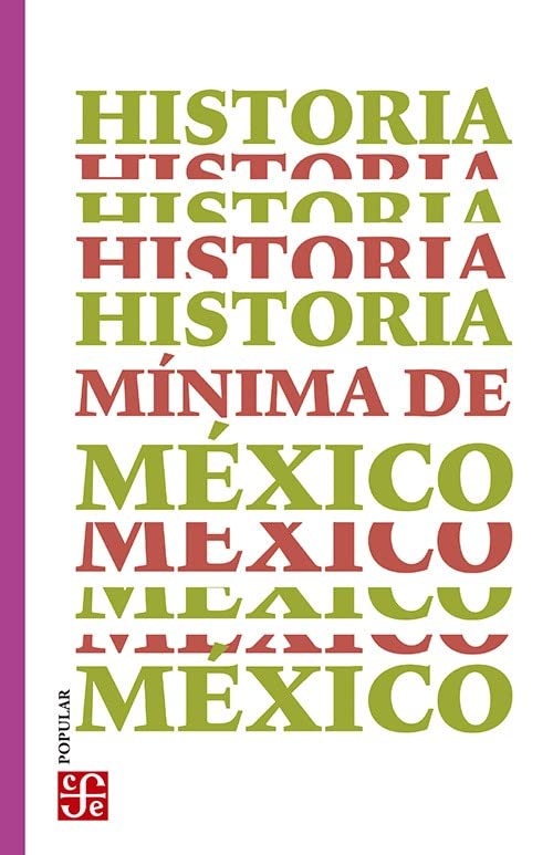 Historia mínima de México