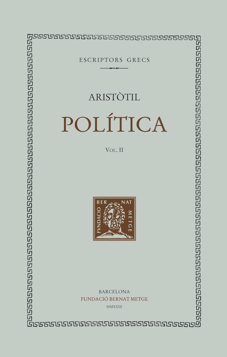 Política (vol. II): Llibres IV-VIII