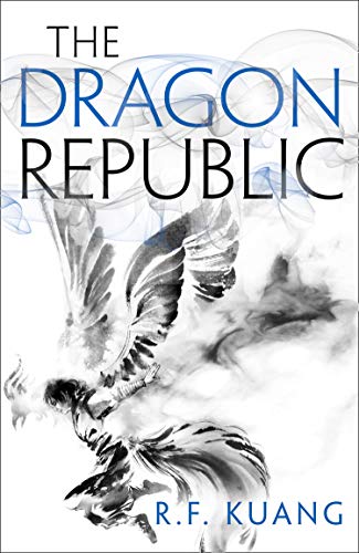 The Dragon Republic (The Poppy War 2)