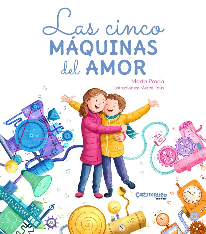 LAS CINCO MAQUINAS DEL AMOR