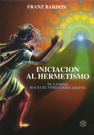 Iniciación al Hermetismo