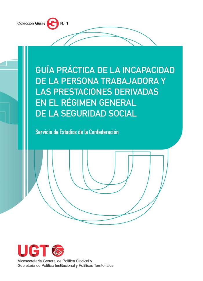 Guía práctica de la incapacidad de la persona trabajadora y