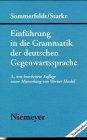 Einführung in die Grammatik der deutschen Gegenwartssprache