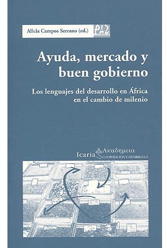 Ayuda, mercado y buen gobierno. Los lenguajes del desarrollo en África en el cambio de milenio