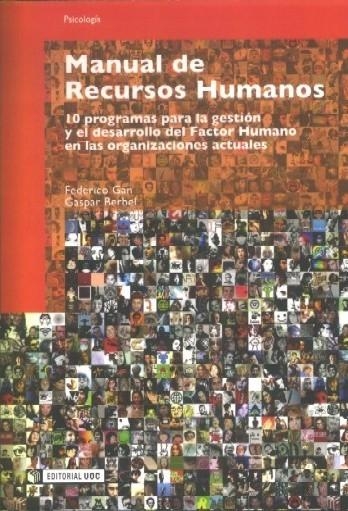 Manual de recursos humanos.  10 programas de gestión y el desarrollo del factor humano en las organizaciones.