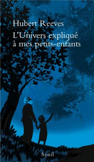 L'univers expliqué à mes petits enfants