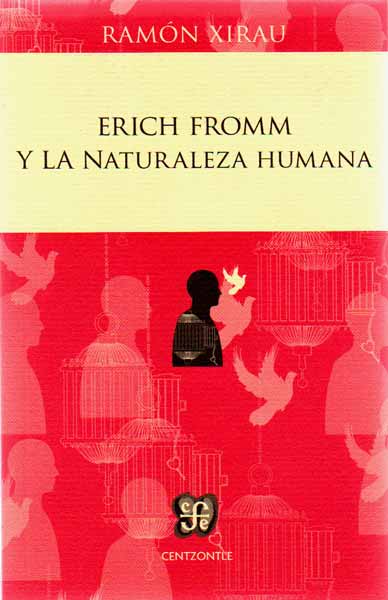 Erich Fromm y la naturaleza humana