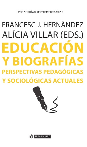 Educación y biografías.Perspectivas pedagógicas y sociológicas actuales