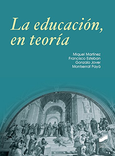 La educación en teoría