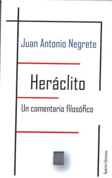 Heráclito: un comentario filosófico