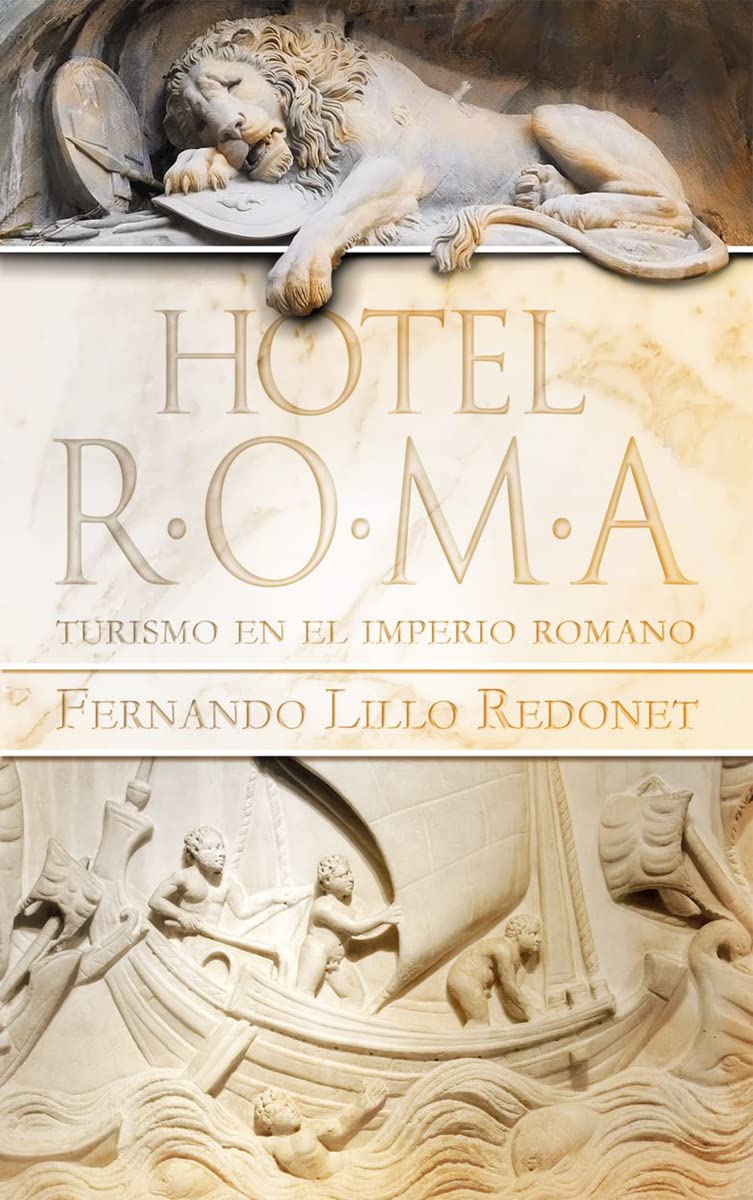 Hotel Roma. Turismo en el imperio romano