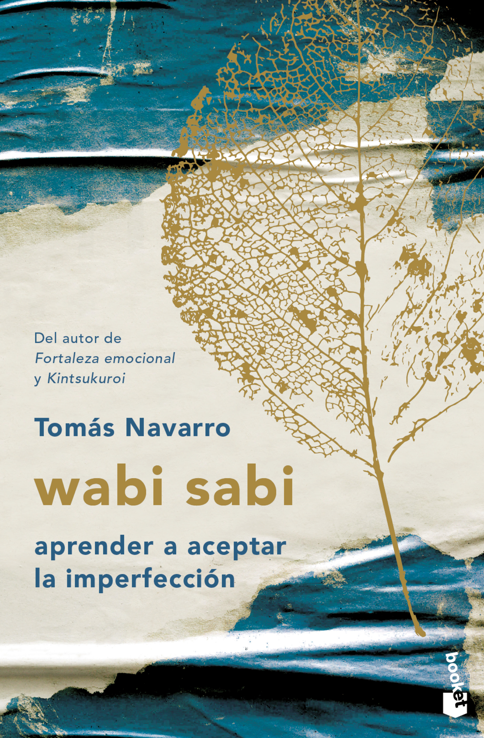 Wabi sabi. Aprender a aceptar la imperfección