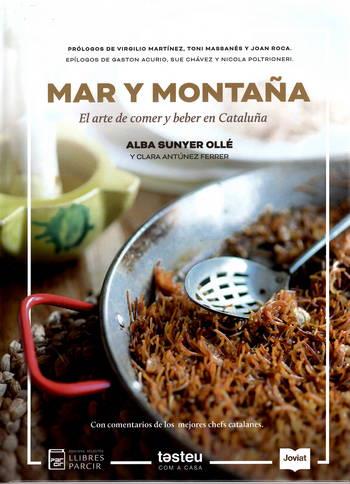 Mar y montaña. El arte de comer y beber en Cataluña