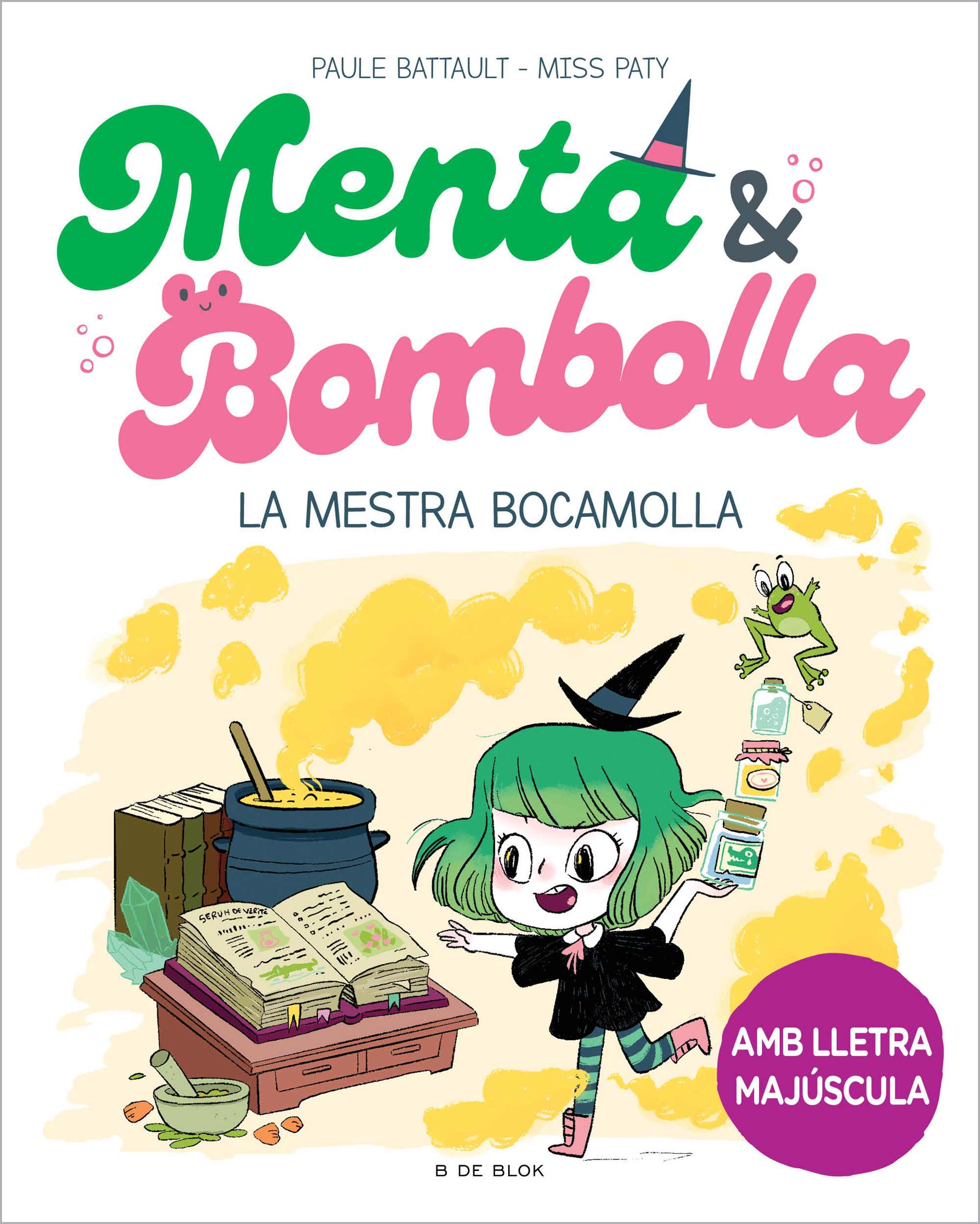 Menta i Bombolla 3 - La mestra bocamolla. Amb lletra MAJÚSCULA per aprendre a llegir sols