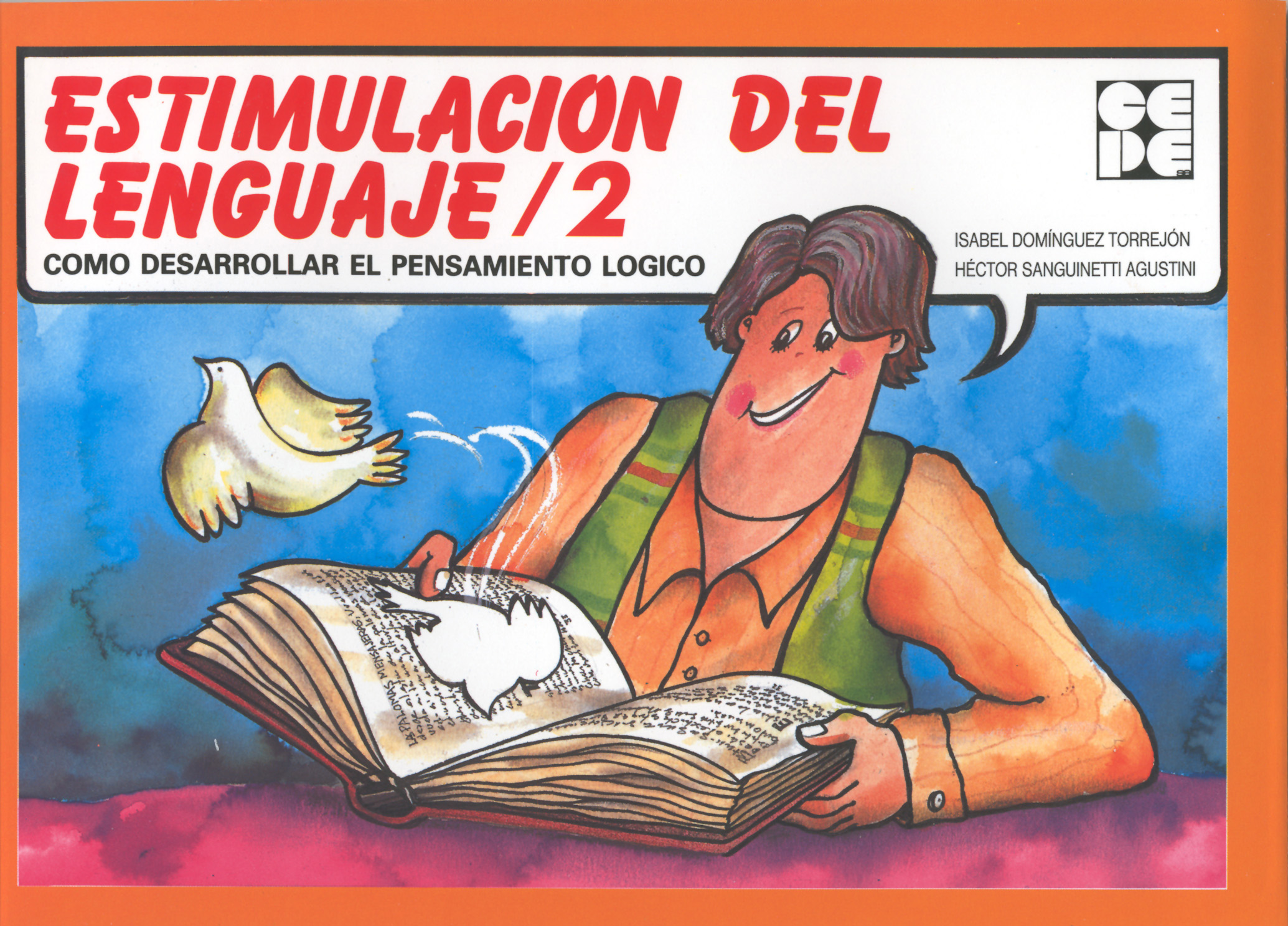 Estimulación del lenguaje, 2. Como desarrollar el pensamiento lógico.