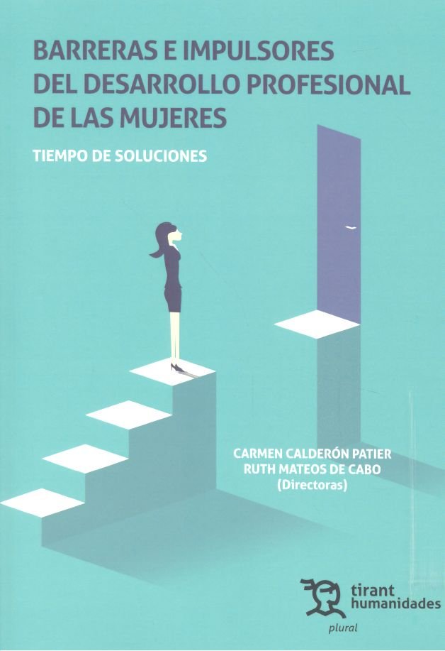 Barreras e impulsores del desarrollo profesional de las mujeres.