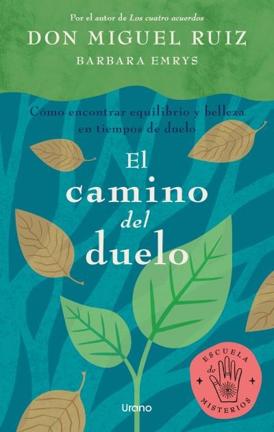 El camino del duelo. Cómo encontrar equilibrio y belleza en tiempos de duelo