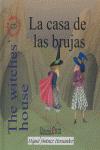 La casa de las brujas/ The witches house (libro + Audio- CD/CD-ROM)