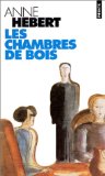 Les chambres de bois