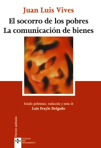 El socorro de los pobres. La comunicación de bienes