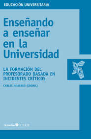 Enseñando a enseñar en la universidad. La formación del profesorado basada en incidentes críticos