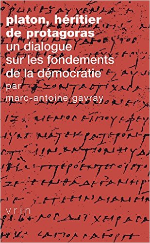 Platon, héritier de Protagoras: dialogue sur les fondements de la démocratie