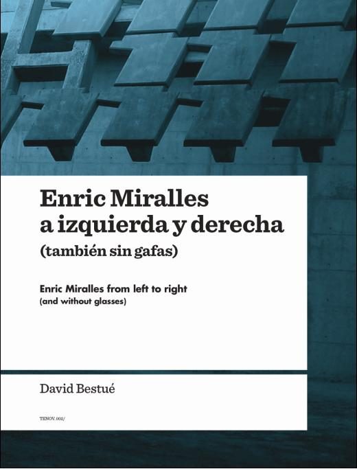 Enric Miralles a izquierda y derecha (también sin gafas)