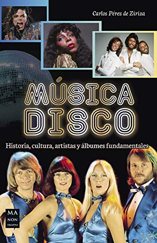 Música Disco. historia, cultura, artisticas y álbumes fundamentales