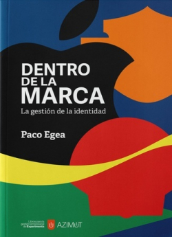 Dentro de la marca. La gestión de la identidad