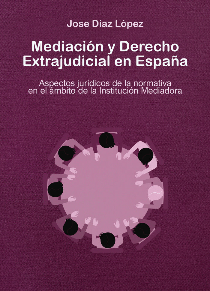 MEDIACION Y DERECHO EXTRAJUDICIAL EN ESPAÑA