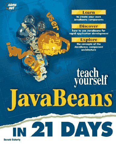 Teach yourself javabeans in 21 days