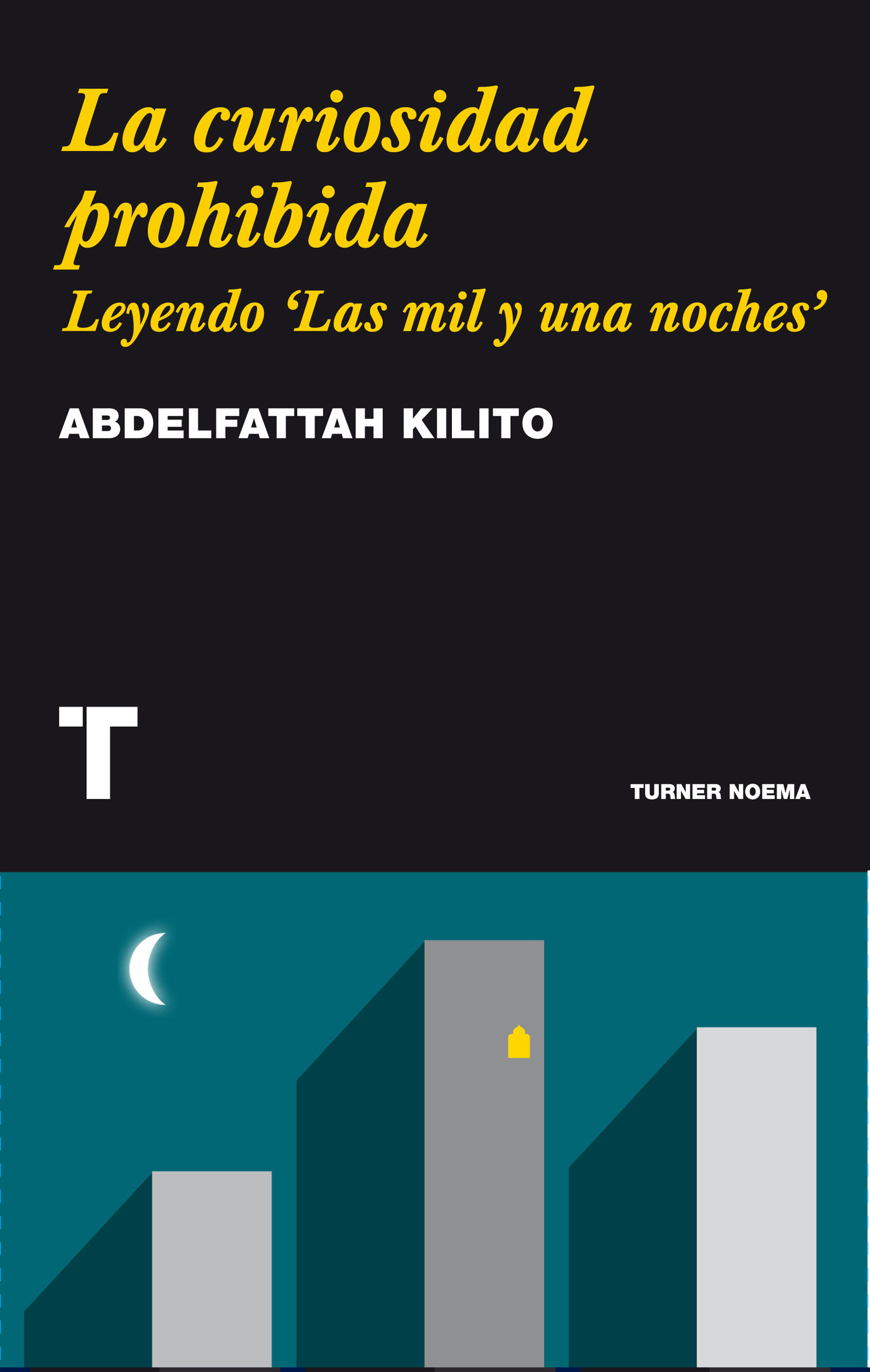 La curiosidad prohibida: leyendo Las Mil y una Noches