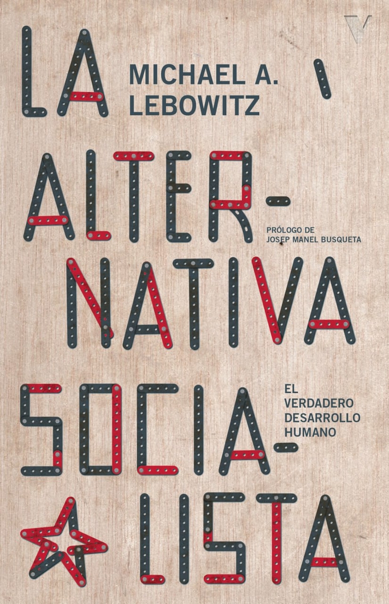 La alternativa socialista. El verdadero desarrollo humano