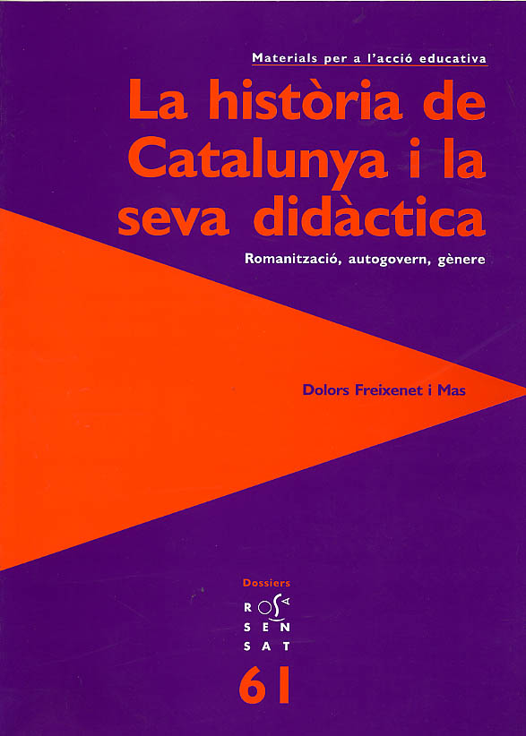 História de Catalunya i la seva didàctica:romanització,autogovern,génere