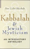 Kabbalah and jewish mysticism: an introductory anthology