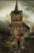 Los custodios del Testamento