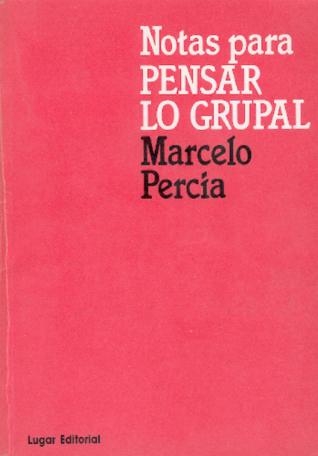 Notas para pensar lo grupal