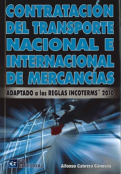 Contratación del transporte nacional e internacional de mercancía.