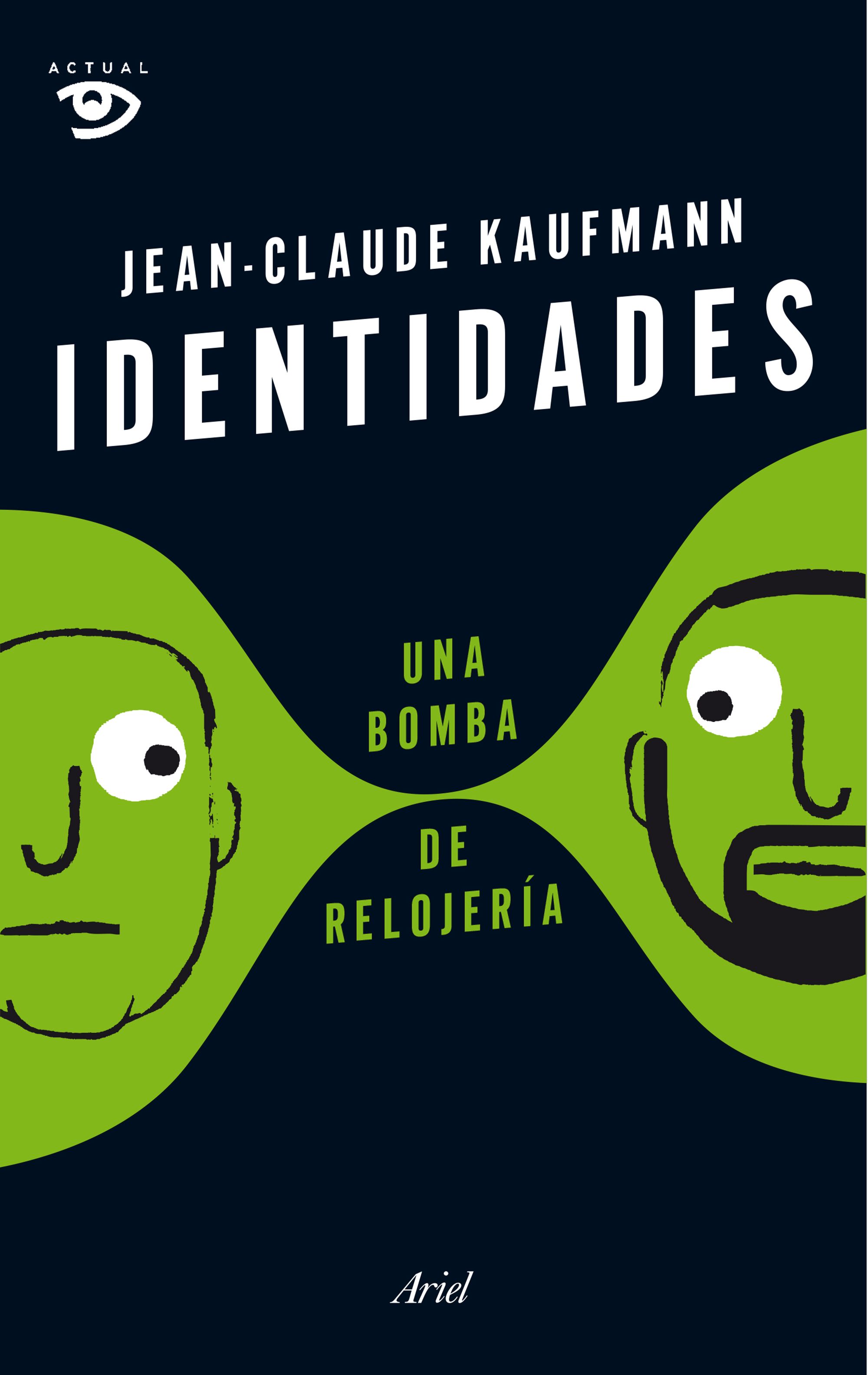 Identidades. Una bomba de relojería