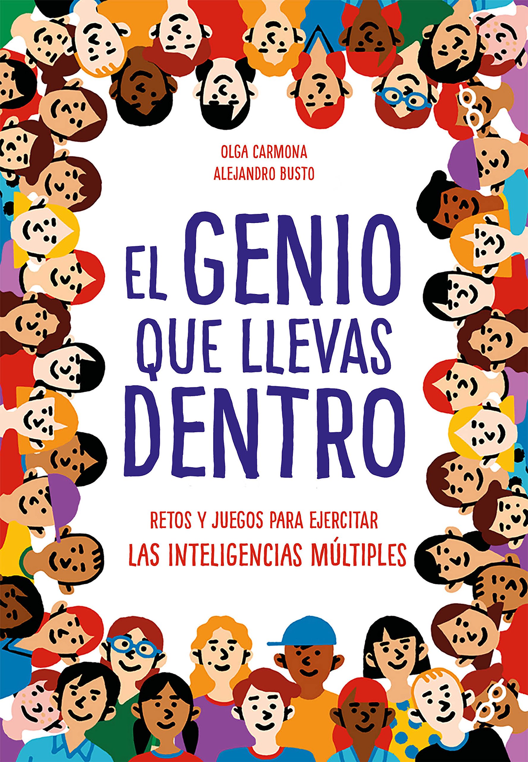 El genio que llevas dentro (retos y juegos para trabajar inteligencias múltiples)