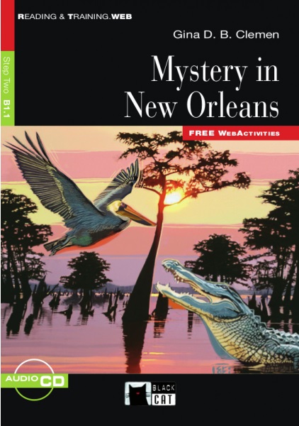 Reading and Training - Mystery in New Orleans - Level 2 - B1.1